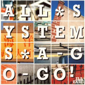 All Systems A-Go-Go by Ill Ease