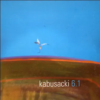 Kabusacki 6.1: La Maravilla by Fernando Kabusacki