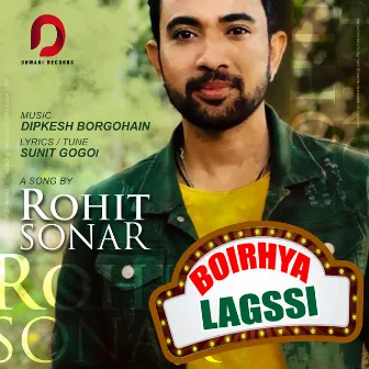 Boirhya Lagssi - Single by Rohit Sonar