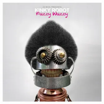 Fuzzy Wuzzy by DJ Mog