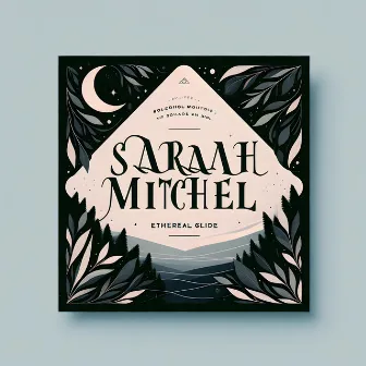 Ethereal Glide by Sarah Mitchell