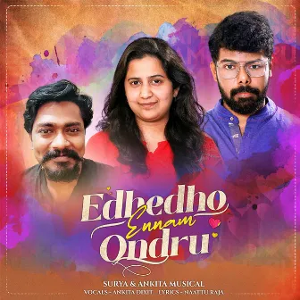 Edhedho Ennam Ondru by Surya Narayan