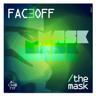 The Mask by FAC3OFF