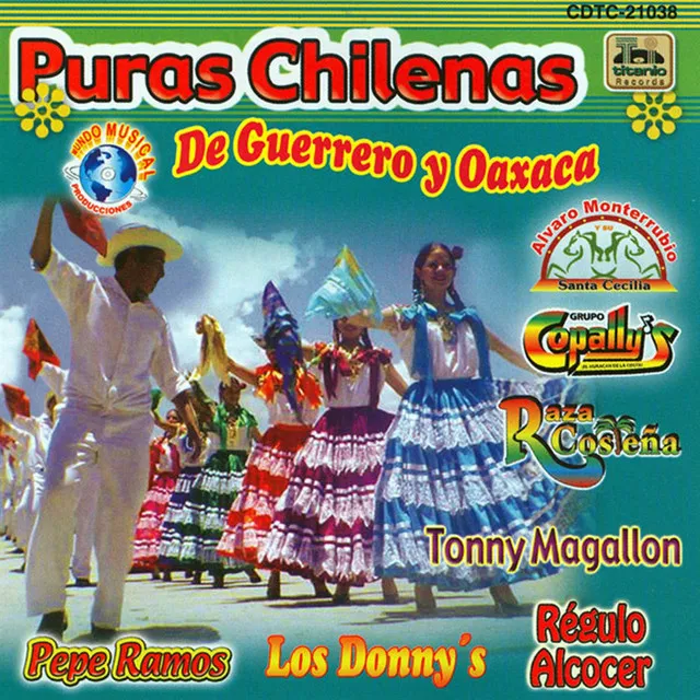 Puras Chilenas De Guerrero Y Oaxaca