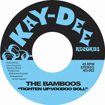 Tighten Up - Single by The Bamboos