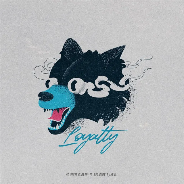 Loyalty (feat. Besatree & Akeal)