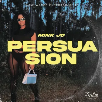 Persuasion by Mink Jo