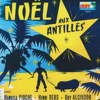 Noël aux Antilles by Henri Debs