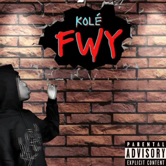 FWY by Kolé