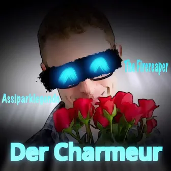 Der Charmeur (Original Mix) by The Firereaper