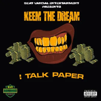 I Talk Paper by Keem the Dream