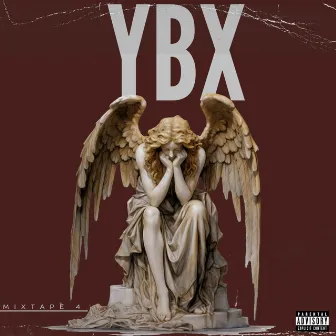 YBX Mixtape 4 by Ybx