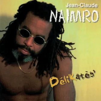 Délikatès' by Jean-Claude Naimro