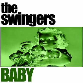 Baby by The Swingers