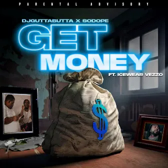 Get Money (feat. Icewear Vezzo) by So Dope