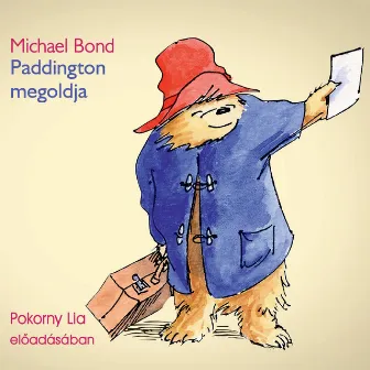 Paddington megoldja (teljes) by Michael Bond