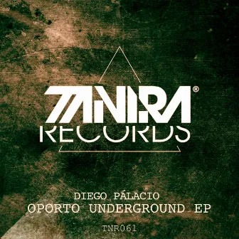 Oporto Underground EP by Diego Palacio