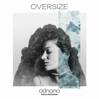 Oversize by Odnono