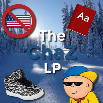 The Chaz L.P. by Chaz