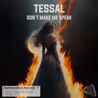 Don't Make Me Speak by Tessal