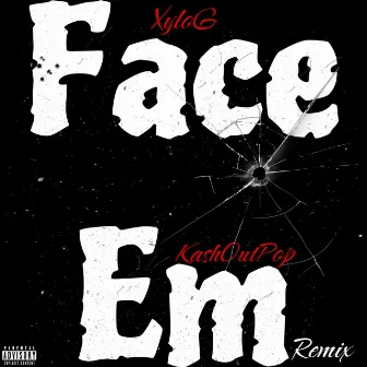 Face em (Remix) by XyloG