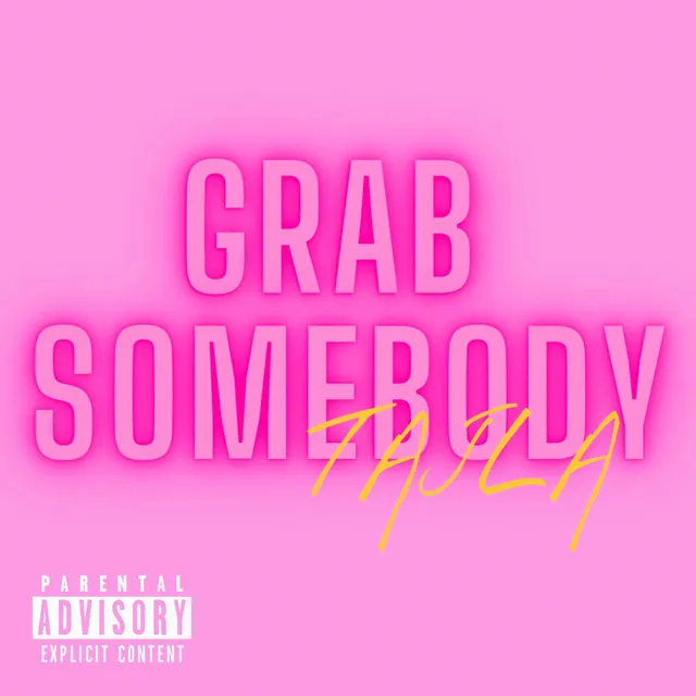 Grab Somebody