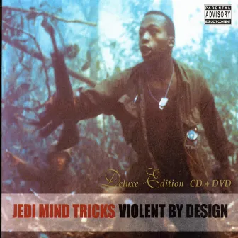 Violent By Design by Jedi Mind Tricks