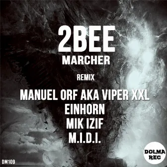 Marcher by 2bee