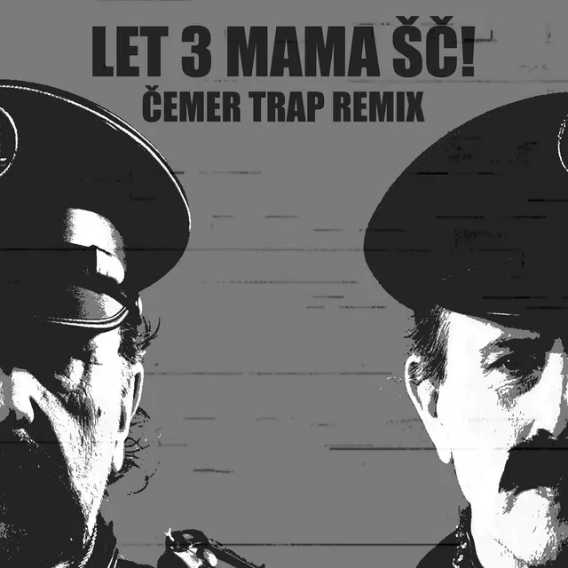 Mama ŠČ! - Čemer Trap Remix