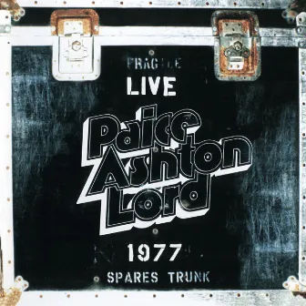 Live 1977 (Live In London, 10/3/1977) by Paice Ashton Lord