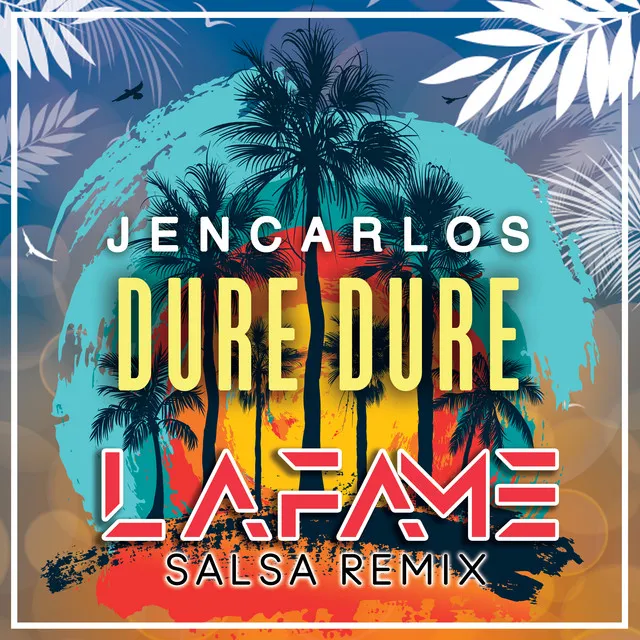 Dure Dure - Salsa Remix