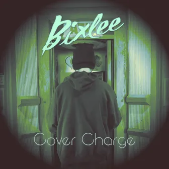 Cover Charge by Bixlee