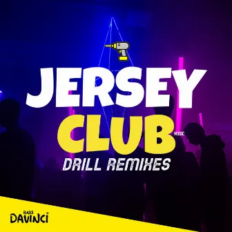 Jersey Club Music - Drill Remixes by Phonk Drift Music