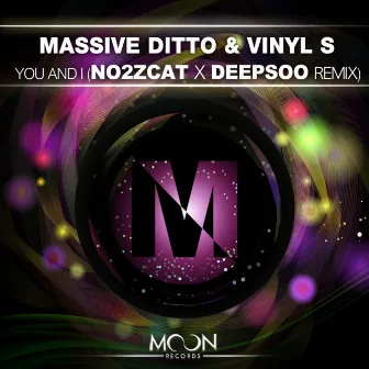 You And I (No2zcat X Deepsoo Remix) by Vinyls