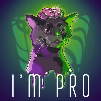 I'M PRO by El Roots