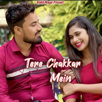 Tere Chakkar Mein by 