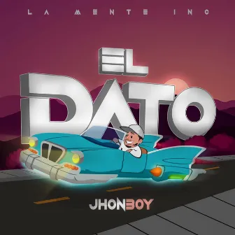 El Dato by Jhon Boy