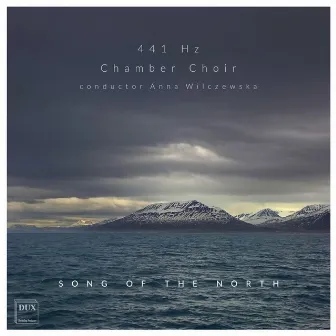 Song of the North by Chamber Choir 441 Hz