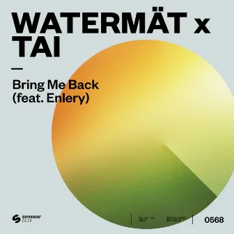 Bring Me Back (feat. Enlery) by TAI