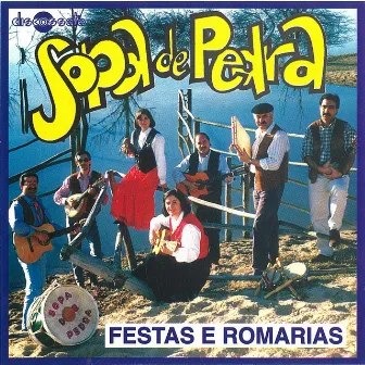 Festas e Romarias by Sopa de Pedra