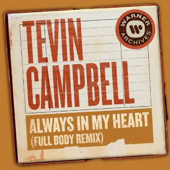 Always In My Heart (Full Body Remix) by Tevin Campbell