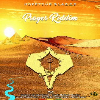 Prayer Riddim by Hopetone Blazze