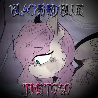 Time to Go by Blackened Blue