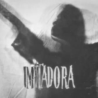 IMITADORA by Unknown Artist