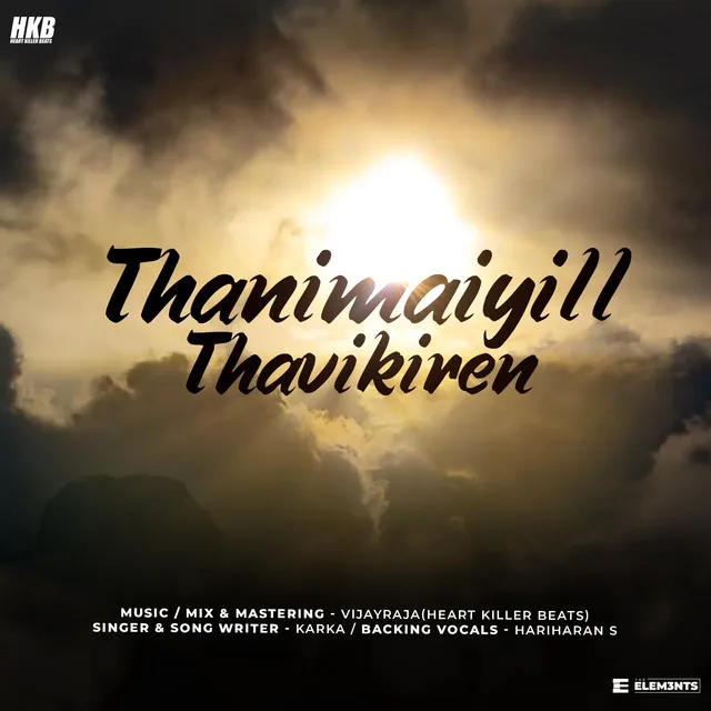 Thanimaiyil Thavikiren