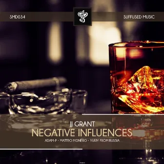 Negative Influences by JJ Grant