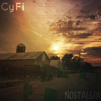 Nostalgia by CyFi