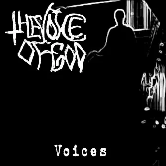 Voices by The Voice of God