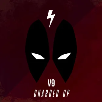 Charged Up by V9