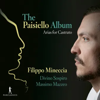 The Paisiello Album: Arias for Castrato by Divino Sospiro